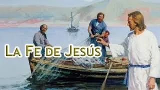 La Fe de Jesús - Lección 6
