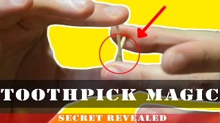 Magic tricks -  The penetrating toothpick trick revealed