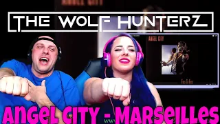 Angel City - Marseilles | THE WOLF HUNTERZ Reactions