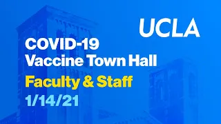 COVID-19 Vaccine Town Hall for Faculty and Staff - January 14, 2021