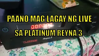 PAANO MAG KA LIVE ANG PLATINUM REYNA 3