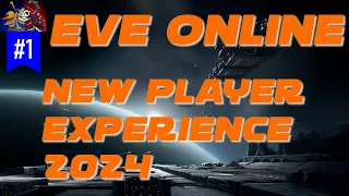 Eve Online New Player Experience 2024 Ep 1 | Eve Online tutorial | Eve Online beginner playthrough