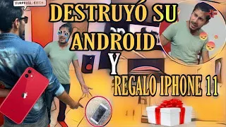 DESTROZÓ android de mi HERMANO y (REGALO IPHONE 11) quería LLORAR “Mira su REACCIÓN"