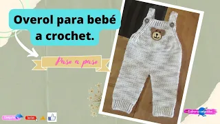 OVEROL PARA BEBÉ A CROCHET | Labores Angélika |.