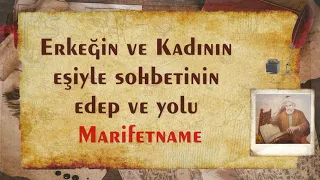 Marifetname Erkeğin ve Kadının eşiyle sohbetinin edep ve yolu