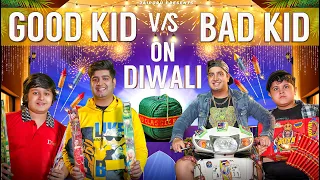 GOOD KID VS BAD KID ON DIWALI || JaiPuru