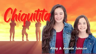 LYRICS "Chiquitita" - ABBA [COVER by Annalie and Abby Johnson ]