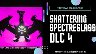 Tiny Tina's Wonderlands - DLC 4 Shattering Spectreglass Playthrough | Defeating Redmourne