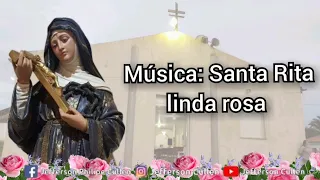 Música: Santa Rita linda rosa