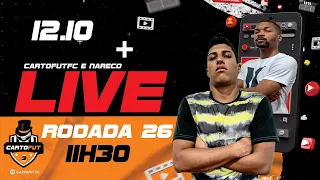 CARTOLA FC RODADA 26 - LIVE DA MITADA CABULOSA - VAMOS EM BUSCA DE 100 PONTOS