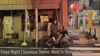 Tokyo Night Walk | Sasakuza Station walk to Shibjuku Station #4k #japan #walkthrough