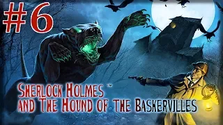 Sherlock Holmes and The Hound of The Baskervilles Walkthrough part 6