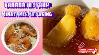 Banana in Syrup with Tapioca Pearls | Minatamis na Saging with Sago | Vlog #244