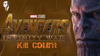 Avengers Infinity War (2018) Kill Count