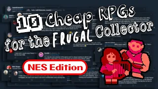 10 Cheap NES RPGs for the Frugal Collector