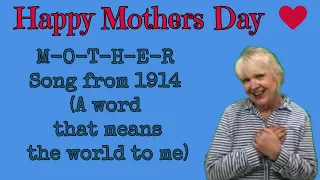 1914 oldie M-O-T-H-E-R song for Mothers Day #mother #mothersday #mom