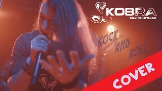 Kobra Rockshow  - Rock and Roll (Led Zeppelin Cover)