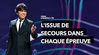 L'issue de secours dans chaque épreuve | Joseph Prince | New Creation TV Français