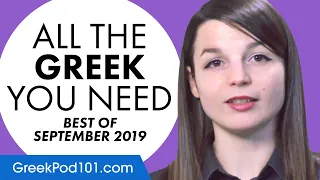 Your Monthly Dose of Greek - Best of September 2019