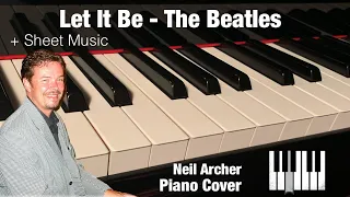 Let It Be - The Beatles - Piano Cover + Sheet Music