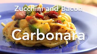 Zucchini and Bacon Carbonara Pasta