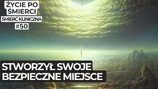 UMARŁ I STWORZYŁ SWOJE BEZPIECZNE MIEJSCE | Życie po śmierci | Śmierć kliniczna | NDE | James