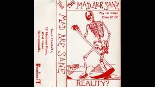 MAD ARE SANE : 1983 Demo Reality? : UK Punk Demos