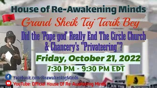 Taj Tarik Bey - Did the 'Pope god' Really End The Circle Church & Chancery's 'Privateering'?.