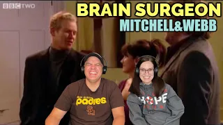 Mitchell & Webb - Brain Surgeon REACTION