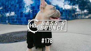 HBz - Bass & Bounce Mix #178