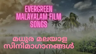 Evergreen Malayalam Songs non stop