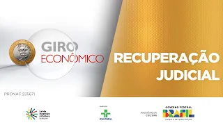 Giro Econômico | Recuperação Judicial | 29/05/2024