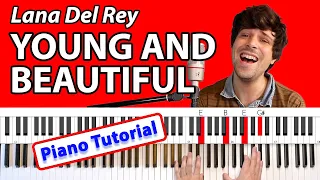 How To Play “Young And Beautiful” by Lana Del Rey [Piano Tutorial/Chords for Singing]