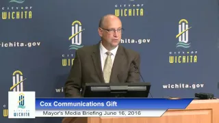 City of Wichita - Mayor Longwell's Media Briefing June 16, 2016