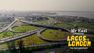 Lagos To London: The Documentary