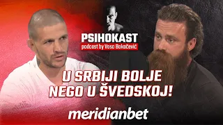 PSIHOKAST: Daki Savić - U Srbiji se živi bolje nego u Švedskoj!