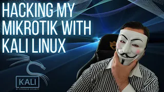 🕵️I hacked my MikroTik with Kali Linux, this is scary stuff!