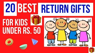 Best 20 Return Gifts for Kids under Rs.50 I Birthday Return Gifts for kids I Gifts for Kids I Part-1