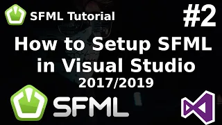 Setup SFML in Visual Studio 2019 | Install SFML with Visual Studio 2017 | SFML and C++ SFML in C++