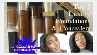 Top 5 Luxury Foundations & Concealers, Collab with @gelbeauty87 #luxurymakeup