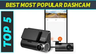 Top 5 Best Most Popular Dashcam in 2024
