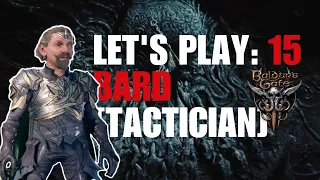 Bard [Tactician]: Part 15 - Baldur’s Gate 3