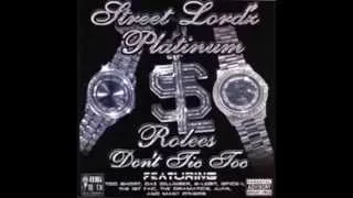 Street Lord'z - Platinum Rolees Don't Tic Toc [Full Album]