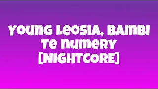 Young Leosia, bambi, PG$ - Te numery [NIGHTCORE]