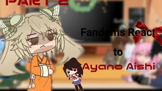 -[ Fandoms react to Ayano Aishi / Yandere simulator  // GCRV // PART.2 ]- ★