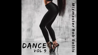 Dance Megamix Vol 9 - Mixmaster Rob Soltis (2019)