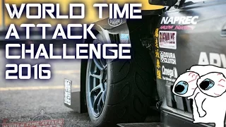 World Time Attack Challenge + Show & Shine 2016