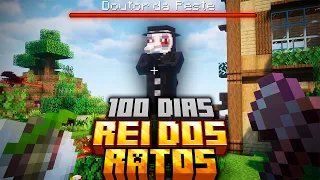 SOBREVIVI 100 DIAS COMO REI DOS RATOS NO MINECRAFT - O FILME