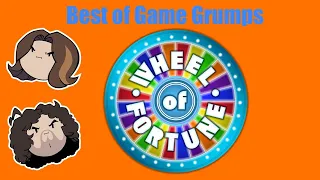 Best of Game Grumps: Wheel of Fortune (2013-2021)