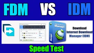 IDM V/S FDM | FDM V/S IDM | WHO IS FASTEST DOWNLOADER | WHO IS BEST | SPEED TEST | DOWNLOAD TEST.